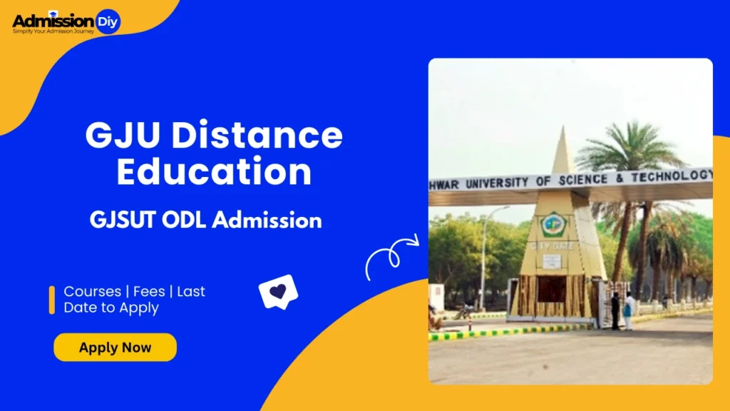 GJU Distance Education: Courses List, Fees & Admission 2026