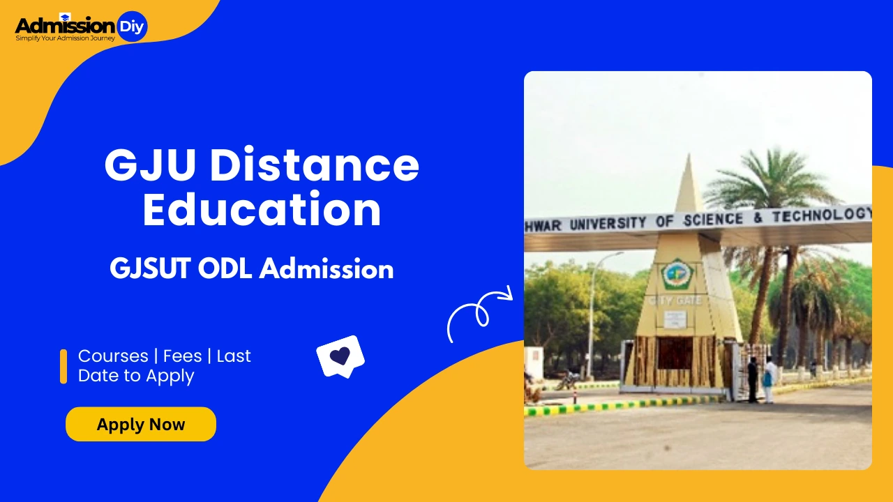 GJU Distance Education: Courses List, Fees & Admission 2026